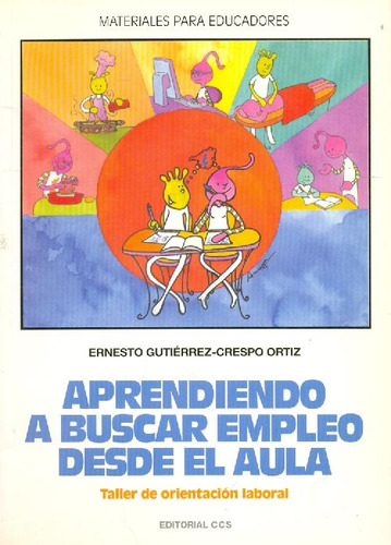 Libro Aprendiendo A Buscar Empleo Desde El Aula 2ts De Ernes