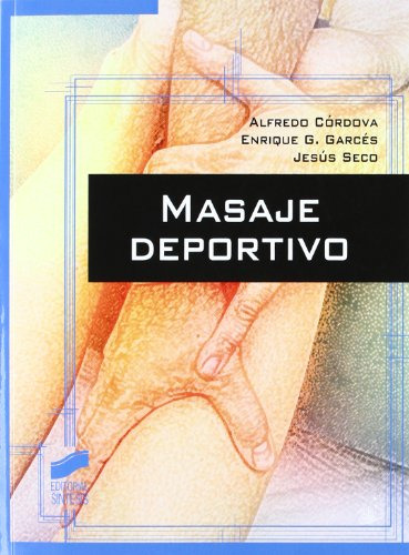 Libro Masaje Deportivo De Alfredo Córdova Martínez Enrique G