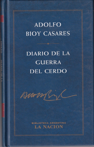 Diario De La Guerra Del Cerdo Bioy Casares Tapa Dura Impecab