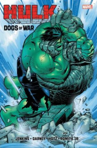 Hulk: The Dogs Of War / Paul Jenkins