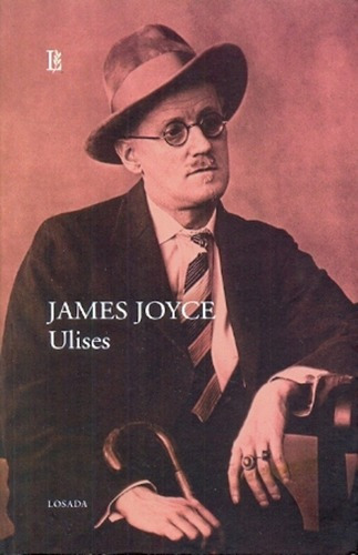 Ulises, De James Joyce. Editorial Losada, Edición 1 En Español