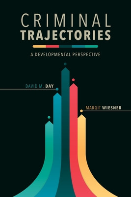 Libro Criminal Trajectories: A Developmental Perspective ...