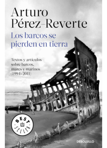 Libro.- Barcos Se Pierden En Tierra, Los