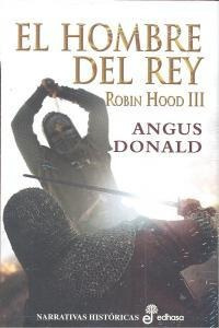 Hombre Del Rey,el Robin Hood Iii - Donald,angus