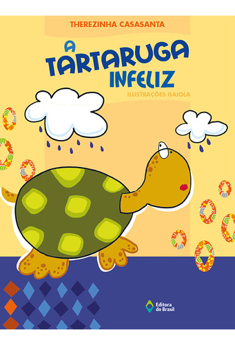 Tartaruga Infeliz, A, de Therezinha Casasanta. Editora EDITORA DO BRASIL - PARADIDÁTICO, capa mole em português