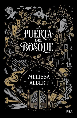 La Puerta Del Bosque / Melissa Albert