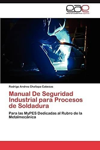 Libro: Manual De Seguridad Industrial Para Procesos De Para