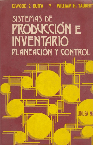 Sistemas De Produccion E Inventario Planeacion Y Control 