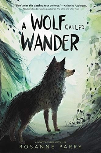 A Wolf Called Wander - Rosanne Parry, de Parry, Rosanne. Editorial Harper Collins USA, tapa blanda en inglés internacional, 2021