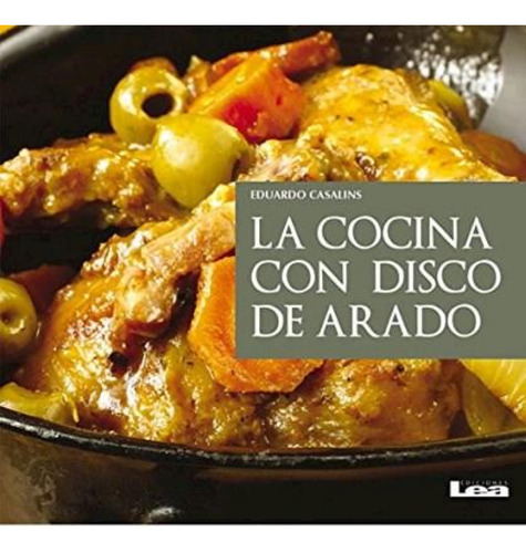 Cocina Con Disco De Arado, La