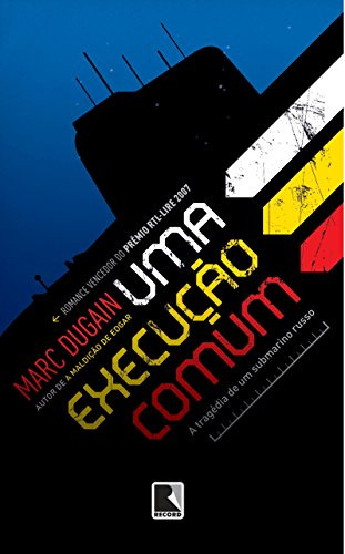 Libro Uma Execução Comum De Marc Dugain Record - Grupo Recor