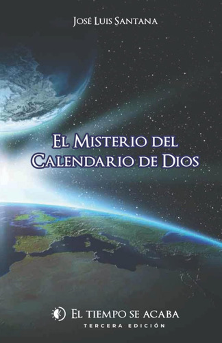 Libro: El Misterio Del Calendario De Dios (spanish Edition)