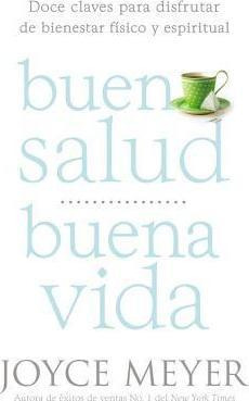 Libro Buena Salud, Buena Vida - Joyce Meyer