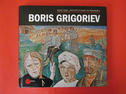 Libro Pintor Ruso Boris Grigoriev En Chile 2012 Obra Escasa