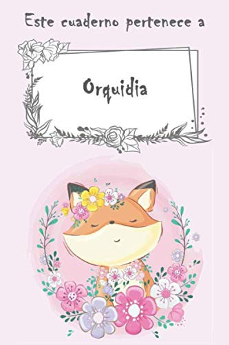 Este Cuaderno Pertenece A Orquidia: Cuaderno Personalizado C