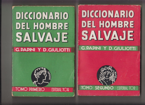 Diccionario Del Hombre Salvaje Papini Giuliotti 2 Tomos Raro