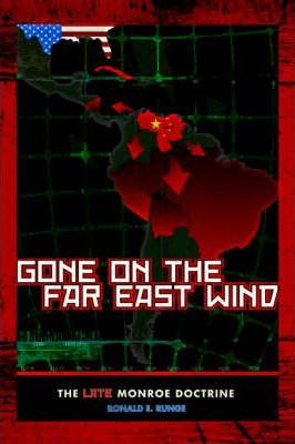 Libro Gone On The Far East Wind - Ronald E Runge