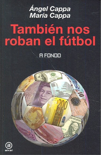 Libro Tambien Nos Roban El Futbol