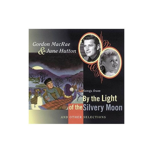 Macrae Gordon/hutton June Songs From By The Light Of The Sil