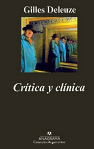 Critica Y Clinica - Gilles Deleuze