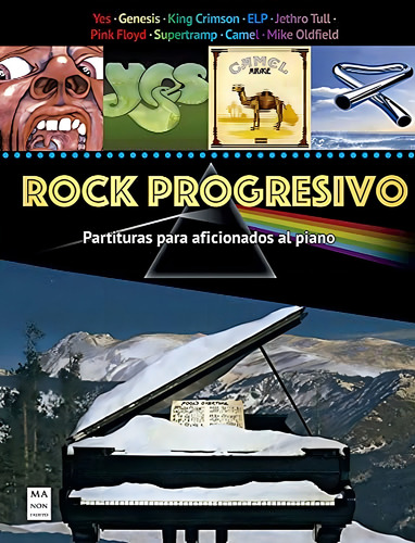 ROCK PROGRESIVO, de FERNANDEZ PEREZ MIGUEL ANGEL. Editorial Ma Non Troppo, tapa blanda en español, 2022
