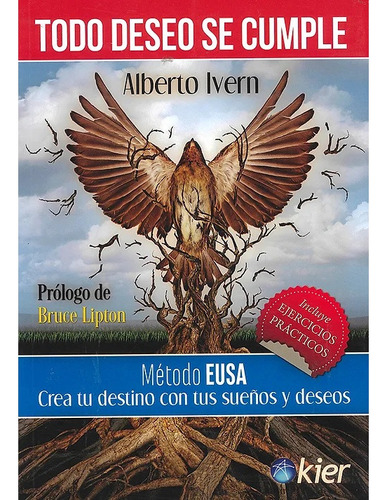 Todo Deseo Se Cumple Método Eusa Alberto Ivern Nuevo