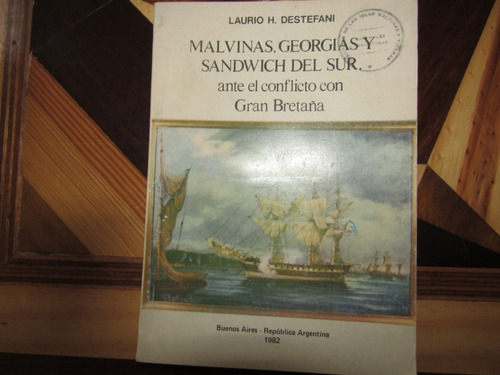 Malvinas Georgias Y Sandwich Del Sur.  L. H. Destefani- 921