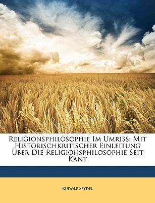 Libro Religionsphilosophie Im Umriss: Mit Historischkriti...