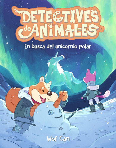 Detective De Animales 3 En Busca Del Unicornio Polar - Ca...