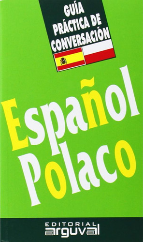 Libro Guía Práctica De Conversación Español-polaco -aa.vv