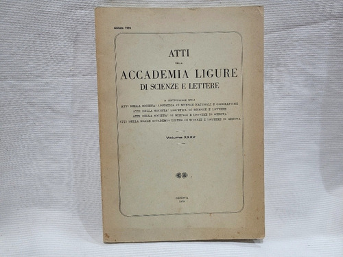 Imagen 1 de 10 de Atti Accademia Ligure Scienze E Lettere Genova Vol 35 1979