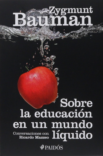 Sobre La Educación En Un Mundo Líquido Bauman