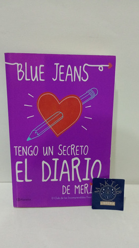 Tengo Un Secreto El Diario De Meri - Blue Jeans - Original