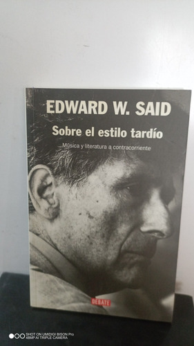 Libro Sobre El Estilo Tardío. Edward Said