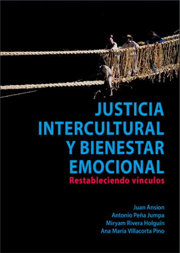 Justicia Intercultural Y Bienestar Emocional - Juan  Ansion