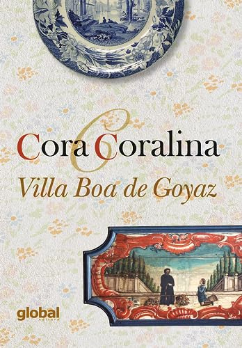 Libro Villa Boa De Goyaz 5053 De Coralina Cora Editora Glo
