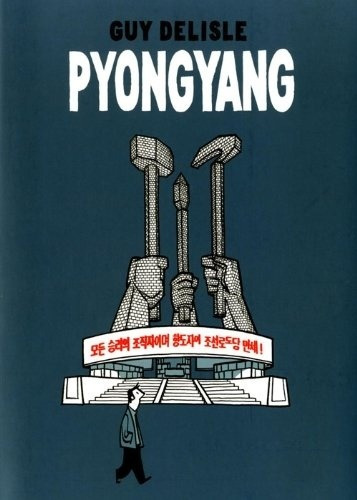 Pyongyang - Guy Delisle