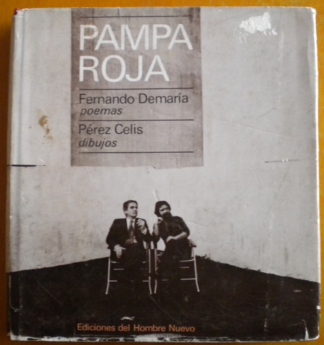 Demaría Fernando - Pérez Celis / Pampa Roja / Hombre Nuevo