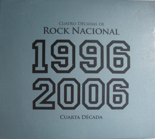 Cuatro Decadas De Rock Nacional Arg 1996 2006 4° Decada 2cd 