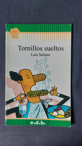 Tornillos Sueltos - Flecos De Sol - Ed Edebe