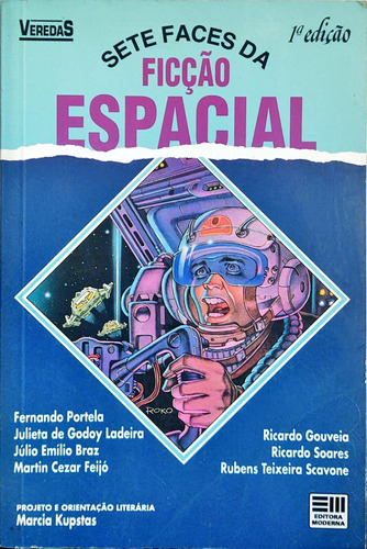 Sete Faces Da Ficção Espacial - Fernando Portela E Outros