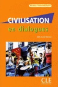 Civilisation En Dialogues Nivel Intermediaire - Grand Cle...