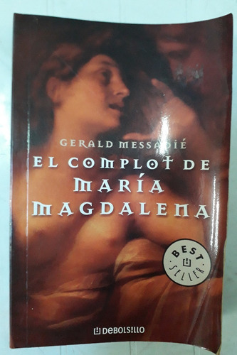 El Complot De María Magdalena - Gerald Messadié