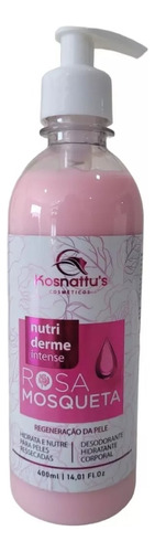  Hidratante Corp. Rosa Mosqueta 400ml Kosnattu's Cosméticos