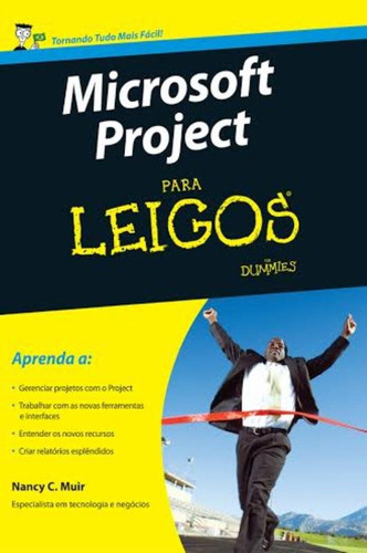 Microsoft Project Para Leigos, De Nancy C. Muir. Editora Alta Books, Capa Dura Em Português