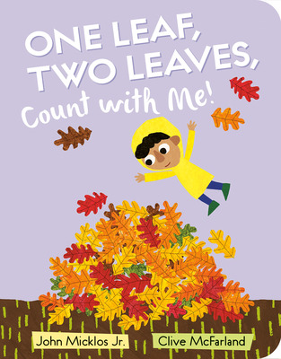 Libro One Leaf, Two Leaves, Count With Me! - Micklos, John