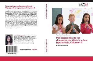 Libro Percepciones De Los Docentes De Musica Sobre Hipoac...