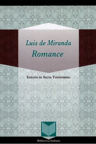 Romance, De De Miranda, Luis. Editorial Iberoamericana, Tapa Blanda, Edición 1 En Español, 2014