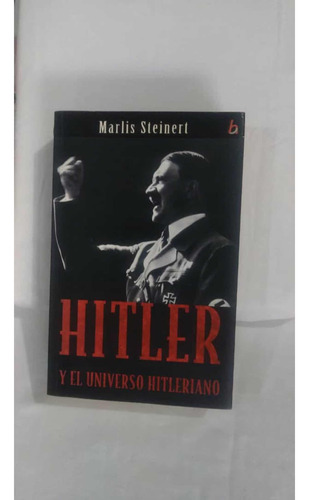 Hitler Y El Universo Hitleriano= Libro Físico= Original=