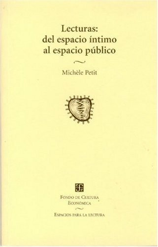 Lecturas Del Espacio Intimo Al Espacio Publico - Petit, Mich